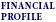 [ Financial profile ]